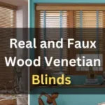 Real and Faux Wood Venetian Blinds 